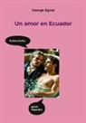 George Egnal - Un amor en Ecuador
