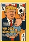 Thomas Schröter - WM 2026 Bühne der Macht