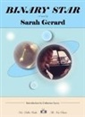 Sarah Gerard, Catherine Lacey - Binary Star