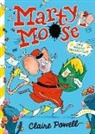 Claire Powell - Marty Moose: The Great Stamp-ede