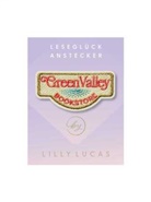 Lilly Lucas - Leseglück-Anstecker »Green Valley Bookstore«