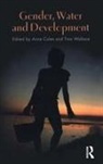 Anne Coles, Tina Wallace, Anne Coles, Tina Wallace - Gender, Water and Development