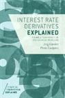 Peter Caspers, Jorg Kienitz, Jörg Kienitz - Interest Rate Derivatives Explained: Volume 2