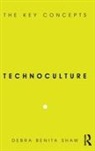 Debra Benita Shaw - Technoculture