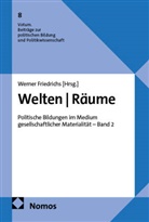 Werner Friedrichs - Welten | Räume
