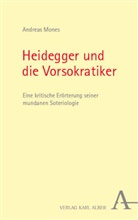 Andreas Mones - Heidegger und die Vorsokratiker