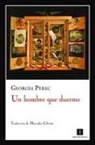 Mercedes Cebrián, Georges Perec - Un hombre que duerme
