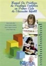 Beatriz . . . [et al. Delgado Doménech, Nieves Gomis Selva - Manual de prácticas de Psicología Evolutiva en el primer ciclo de Educación Infantil