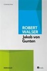 Robert Walser - Jakob von Gunten