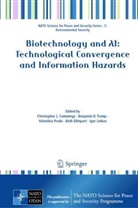 Christopher L. Cummings, Benjamin D Trump, Beth Ellinport, Igor Linkov, Valentina Prado, Valentina Prado et al... - Biotechnology and AI: Technological Convergence and Information Hazards