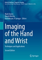 Rajesh Botchu, Mark Davies, Karthikeyan. P. Iyengar, Karthikeyan P Iyengar - Imaging of the Hand and Wrist