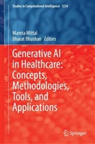 Bhushan, Bharat Bhushan, Mamta Mittal - Generative AI in Healthcare: Concepts, Methodologies, Tools, and Applications
