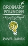 Pavel Danek - Ordinary Founder