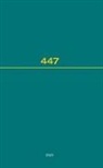 Hague Academy of International Law - Recueil Des Cours, Collected Courses, Tome 447