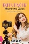 K. Connors - Influencer Marketing Guide