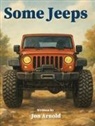 Jon Arnold - Some Jeeps