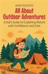 Anam Rasheed - All About Outdoor Adventures