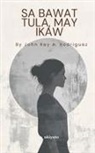 John Rey A. Rodriguez - Sa Bawat Tula, May Ikaw