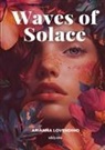Arianna Lovendino - Waves of Solace