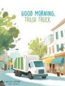 Jason Baer - Good Morning, Trash Truck