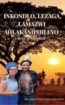 Sabelo Sam Gasela Mhlanga - INKONDLO, LEZAGA, LAMAZWI AHLAKANIPHILEYO, LENGANEKWANA