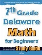 Hamid Eslamian - 7th Grade Delaware Math for Beginners