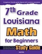 Hamid Eslamian - 7th Grade Louisiana Math for Beginners