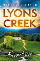 Michelle Raven - Lyons Creek Forever Hope