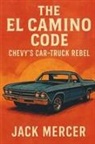 Jack Mercer - The El Camino Code