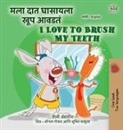Shelley Admont, Kidkiddos Books - I Love to Brush My Teeth (Marathi English Bilingual Book for Kids)
