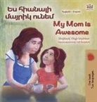 Shelley Admont, Kidkiddos Books - My Mom is Awesome (Armenian English Bilingual Book for Kids)
