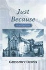 Gregory Dixon - Just Because