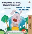Shelley Admont, Kidkiddos Books - I Love to Tell the Truth (Armenian English Bilingual Book for Kids)