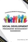 Denzel Maduray - Social Development Programme Management Handbook