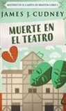 James J. Cudney - Muerte En El Teatro
