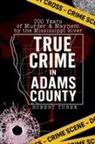 Robert Turek - True Crime in Adams County