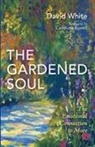 David White - The Gardened Soul