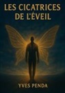 Yves Penda - Les cicatrices de l'éveil