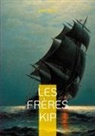 Jules Verne - Les Frères Kip