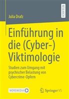 Julia Drafz - Einführung in die (Cyber-)Viktimologie