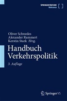 Alexander Rammert, Oliver Schwedes, Kerstin Stark - Handbuch Verkehrspolitik