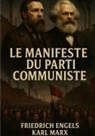 Friedrich Engels, Karl Marx - Le manifeste du parti communiste