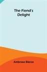 Ambrose Bierce - The Fiend's Delight