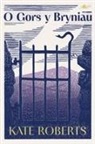 Kate Roberts - O Gors Y Bryniau