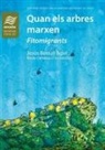 Quan els arbres marxen. Fitomigrants