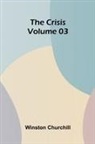 Winston Churchill - The Crisis Volume 03