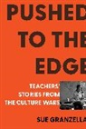 Sue Granzella - Pushed to the Edge