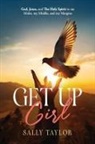 Sally Taylor - GET UP GIRL