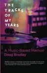 Doug Bradley - The Tracks of My Years