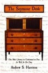 Andrew S. Harrison - The Seymour Desk
